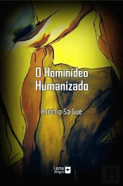 O Hominídeo Humanizado