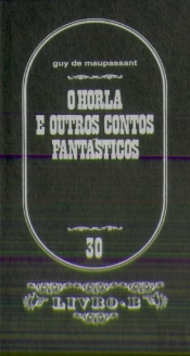 O Horla e Outros Contos Fantásticos