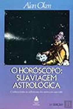 Bertrand.pt - O Horóscopo: Sua Viagem Astrológica