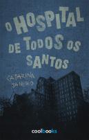 O Hospital de Todos os Santos