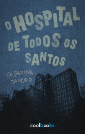 O Hospital de Todos os Santos