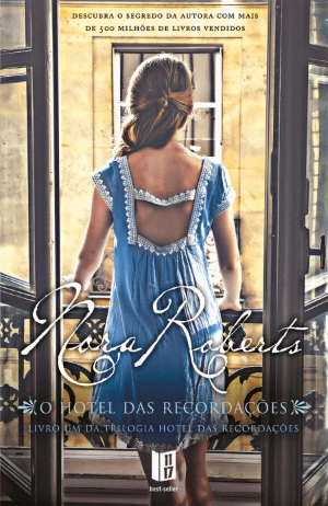 O Hotel das Recordações