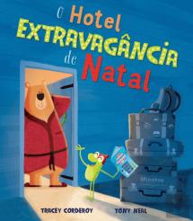 O Hotel Extravagância de Natal