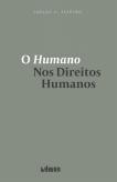 O Humano nos Direitos Humanos