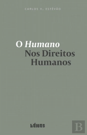 O Humano nos Direitos Humanos