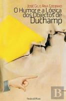 O Humor e a Lógica dos Objectos de Duchamp