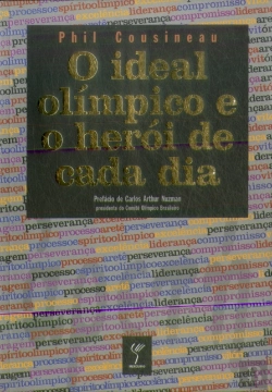 Bertrand.pt - O Ideal Olímpico e o Herói de Cada Dia