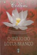 O Idílio Do Lótus Branco 