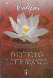 O Idílio Do Lótus Branco 