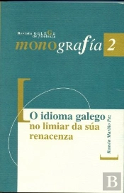 O Idioma Galego No Limiar Da Súa Renacenza