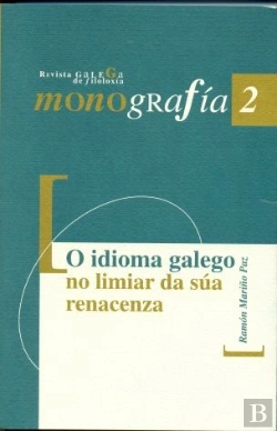 Bertrand.pt - O Idioma Galego No Limiar Da Súa Renacenza