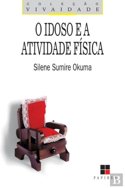 Bertrand.pt - O Idoso E A Atividade Física