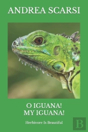O Iguana! My Iguana!: Herbivore Is Beaut