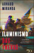 O Iluminismo das Trevas