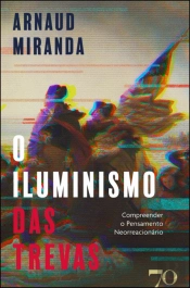 O Iluminismo das Trevas