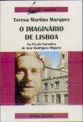 O Imaginário de Lisboa na Ficção Narrativa de José Rodrigues Miguéis
