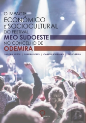 O Impacte Económico e Sociocultural do Festival MEO Sudoeste no Concelho de Odemira