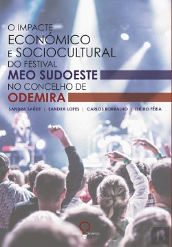 Bertrand.pt - O Impacte Económico e Sociocultural do Festival MEO Sudoeste no Concelho de Odemira