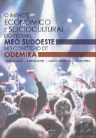 O Impacte Económico e Sociocultural do Festival MEO Sudoeste no Concelho de Odemira