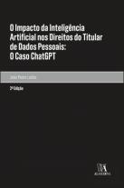 O Impacto da Inteligência Artificial nos Direitos do Titular de Dados Pessoais: O Caso ChatGPT