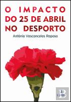O Impacto do 25 de Abril no Desporto