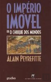 O Império Imóvel Ou O Choque Dos Mundos
