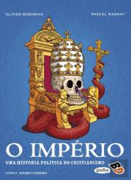O Império - Uma História Política do Cristianismo