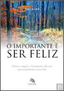Bertrand.pt - O Importante é Ser Feliz