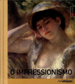 Bertrand.pt - O Impressionismo: Art Pocket