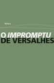 O Impromptu de Versalhes