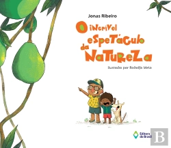 Bertrand.pt - O Incrível Espetáculo Da Natureza