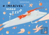 O Incrivel Mago Bzzzm