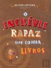 O Incrível Rapaz que Comia Livros