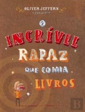 O Incrível Rapaz que Comia Livros