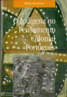 O Indígena no Pensamento Colonial Português