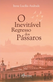 O Inevitável Regresso dos Pássaros