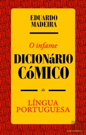 O Infame Dicionário Cómico de Língua Portuguesa
