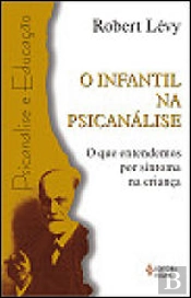 O Infantil na Psicanálise