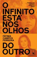 O Infinito Está nos Olhos do Outro