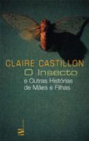 O Insecto e outras histórias de mães e filhas