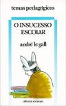 O Insucesso Escolar