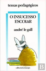 O Insucesso Escolar