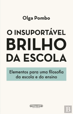Bertrand.pt - O Insuportável Brilho da Escola