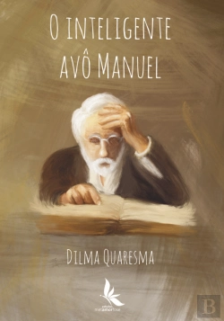 Bertrand.pt - O Inteligente Avô Manuel