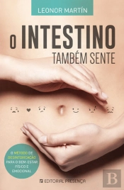O Intestino Também Sente