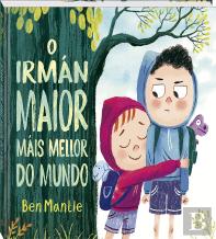 O Irman Maior Mais Mellor Do Mundo