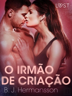 Bertrand.pt - O Irmão De Criação — Conto Erótico