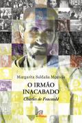 O Irmão Inacabado