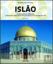 O Islão - De Bagdade a Córdova