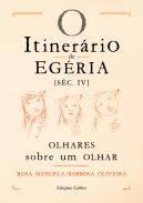 O Itinerário de Egéria (Séc. IV)
